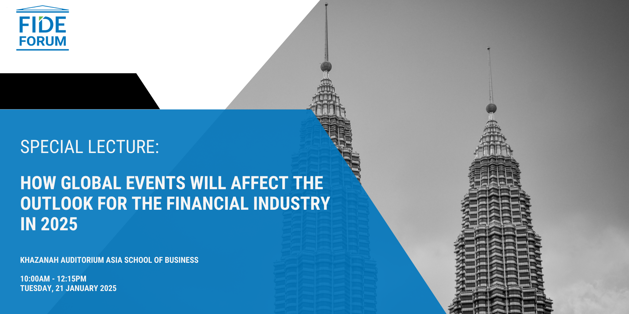 Special Lecture: How Global Events Will Affect the Outlook for the Financial Industry in 2025