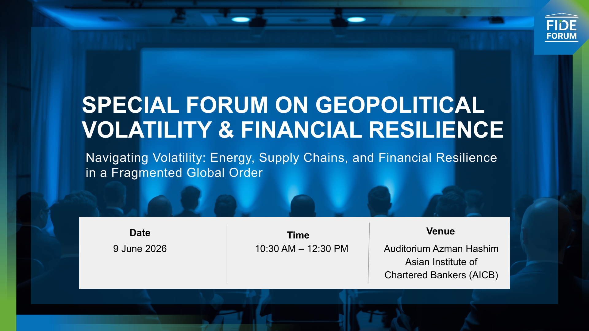 Special Forum on Geopolitical Volatility and Financial Resilience: Navigating Volatility: Energy, Supply Chains, and Financial Resilience in a Fragmented Global Order