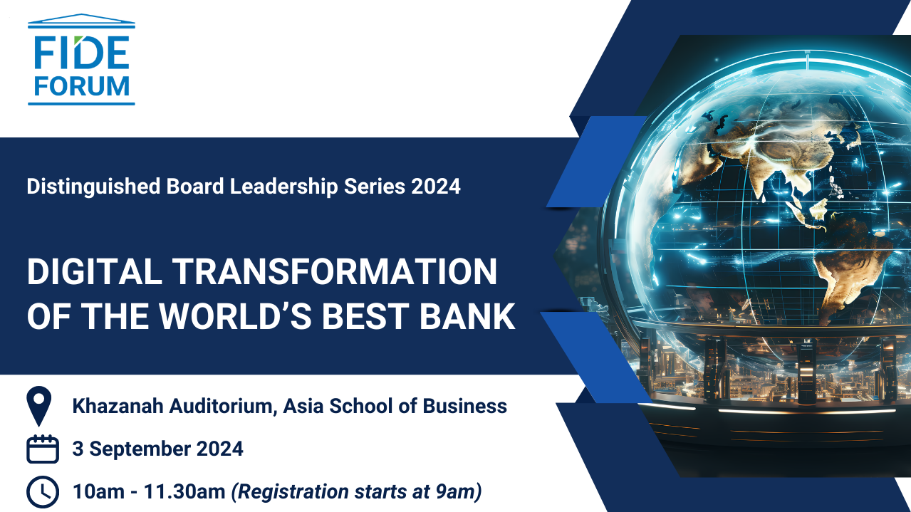 Distinguished Board Leadership Series 2024: Digital Transformation of the World’s Best Bank