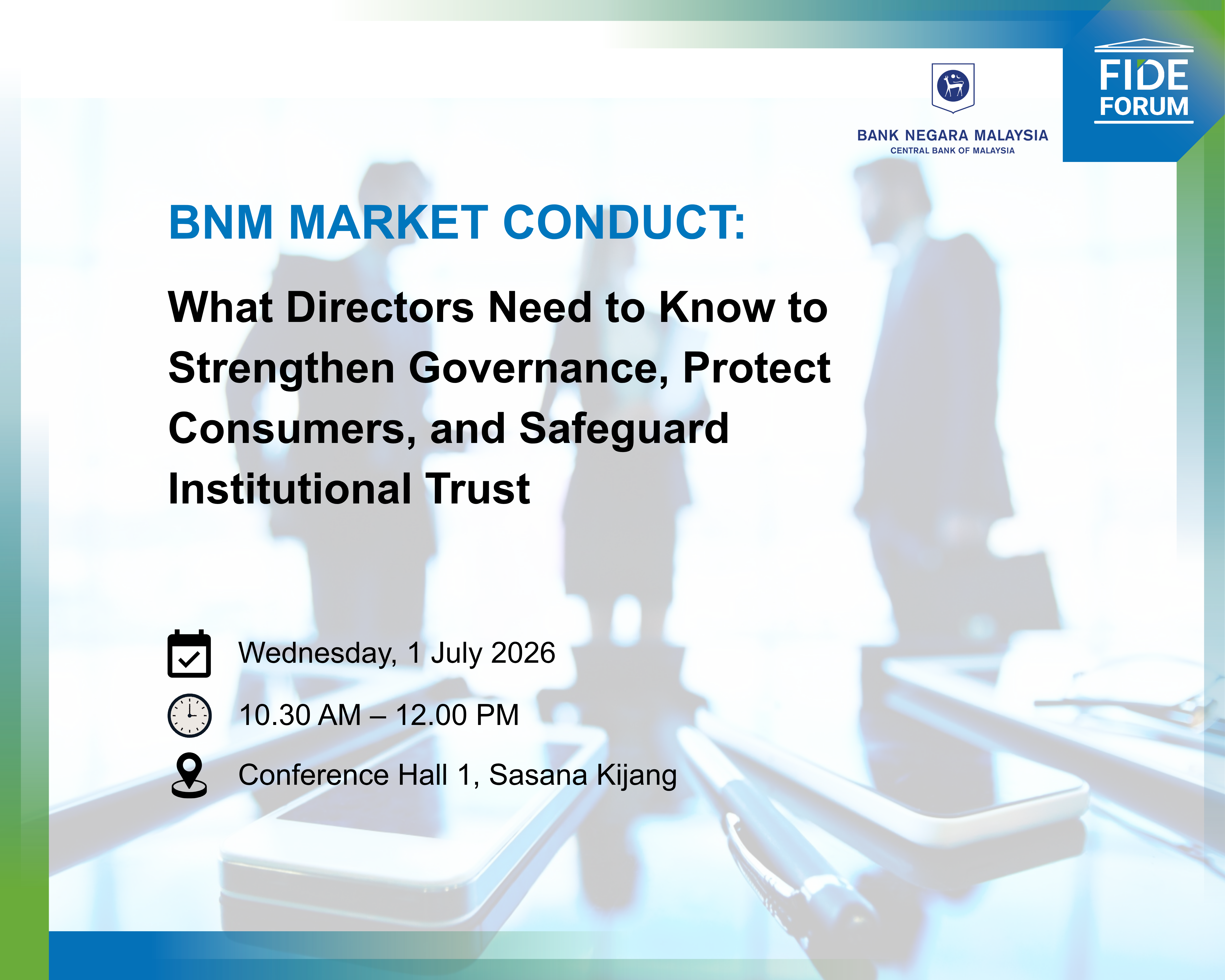 BNM Market Conduct: What Directors Need to Know to Strengthen Governance, Protect Consumers, and Safeguard Institutional Trust